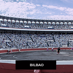 Bilbao Bullring - Semana Grande (Big Week)